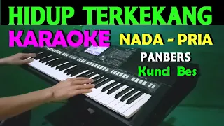 HIDUP TERKEKANG - Panbers | KARAOKE Nada Cowok / Pria || Lirik, HD