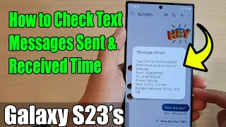 Galaxy S23's: How to Check Text Messages Sent & Received Time