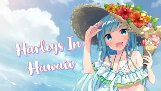 Nightcore - Harleys In Hawaii