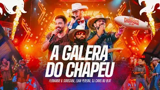 Fernando & Sorocaba, Luan Pereira, Dj Chris No Beat - A Galera Do Chapéu - Churrasco On Fire (Áudio)
