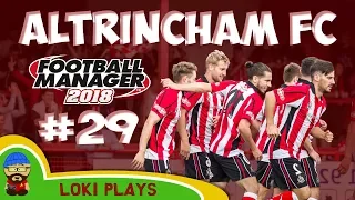 FM18 - Altrincham FC - EP29 - Vanarama National League North - Football Manager 2018