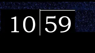 Dividir 59 entre 10 division inexacta con resultado decimal de 2 numeros con procedimiento