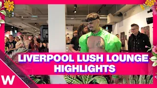 Highlights from our Liverpool LUSH Lounge at Eurovision 2023