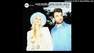 Oliver Heldens & Anabel Englund   Deja Vu Extended Mix