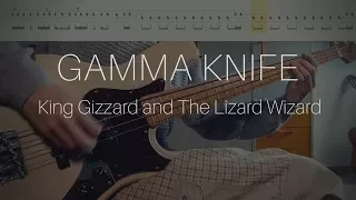 King Gizzard and The Lizard Wizard - Gamma Knife (Bass Cover with Play Along Tabs)