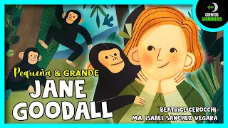 Jane Goodall | María Isabel Sánchez Vegara | Cuentos Para Dormir En Español Asombrosos Infantiles