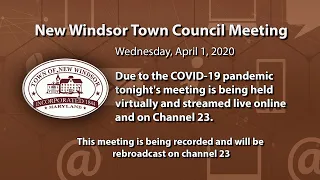 New Windsor Town Council Meeting 4-1-20