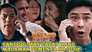 FPJ's Batang Quiapo | SORRY NONG PERO DIKONA MAPAPALAMPAS ANG GINAWA NYA!| TRENDING HIGHLIGHTS STORY