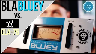 Black Lion Audio Bluey vs. Waves CLA-76 Shootout | Hardware vs. Plug In