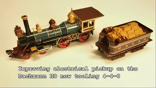 Bachmann HO new tooling 4-4-0 tutorial improving electrical pickup