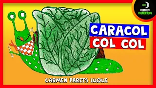 Caracol COL COL | Cuentos Cortos Para Dormir Niños En Español