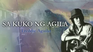 SA KUKO NG AGILA - Freddie Aguilar (Lyric Video) OPM