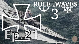 Rule the Waves 3 - 1890s Germany - 21 - A Big Battle