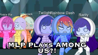 MLP Plays Among Us (Rarity is the IMPOSTER) Part 1