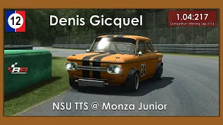 RaceRoom Competition Winning Lap - Monza Circuit Junior - NSU TTS - Denis Gicquel  - 1.04:217