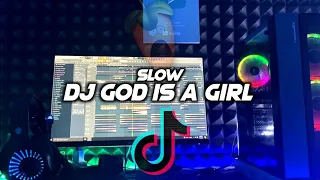 DJ GOD IS A GIRL || SLOW BEAT🎶REMIX FULL BASS 🔊TERBARU2021 BY FERNANDO BASS