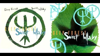Deep Forest - Sweet Lullaby (Radio Version)