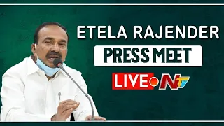 LIVE : Etela Rajender Press Meet l NTV Live