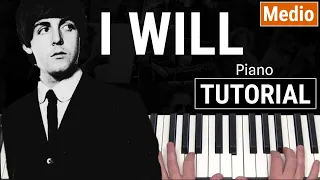 Como tocar "I will" (The Beatles) - Piano tutorial y partitura