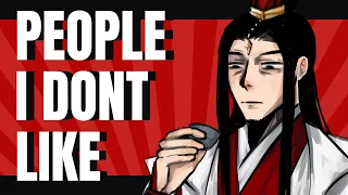 |MDZS Meme| People I Don't Like