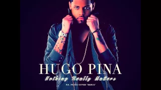 Hugo Pina - Nothing Really Matters [Remix 2014]