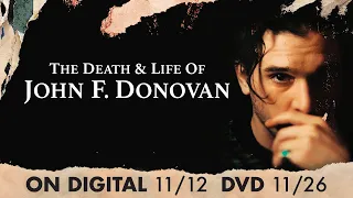 The Death and Life of John F. Donovan | Trailer | Own it now on Digital & DVD