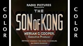 DER SOHN VON KONG (1933) The Son Of Kong Visuelle Effekte (Deutsch) - Koloriert