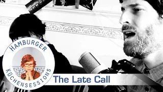 The Late Call "no easy way out" live @ Hamburger Küchensessions