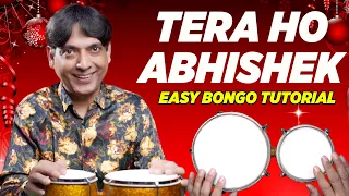 Tera Ho Abhishek Aman Ke Rajkumar - Easy Bongo Drum Lesson | Hindi Christmas Songs | Yeshu Ke Geet