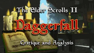 The Elder Scrolls II: Daggerfall - Analyzing a Classic