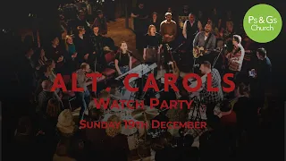 Alt Carols 2021 Watch Party