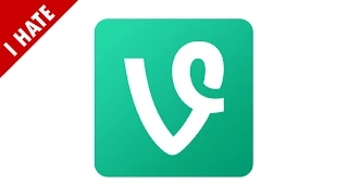 I HATE VINE