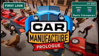 Car Manufacture: Prologue First Look - Working the Assembly Line!