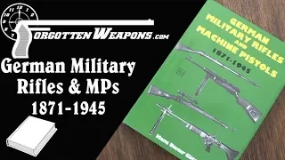 Book Review: German Military Rifles and Machine Pistols 1871-1945