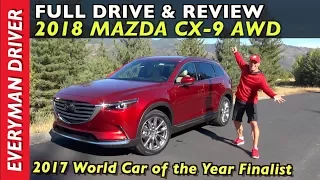 Here's the 2018 Mazda CX-9 AWD Review on Everyman Driver