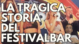 LA TRAGICA STORIA DEL FESTIVALBAR