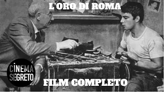 L' oro di Roma | Drammatico | Film Completo in Italiano