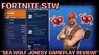 FORTNITE STW:"SEA WOLF JONESY GAMEPLAY REVIEW!"HE'S DELICIOUS EAT HIM"