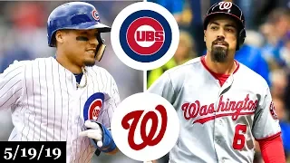 Chicago Cubs vs Washington Nationals - Full Game Highlights | May 19, 2019 | 2019 MLB Season