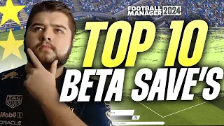 Top 10 MUST TRY FM24 Beta Saves! | Football Manager 2024