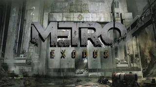 Metro: Exodus Вернуться домой