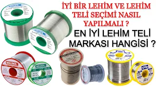 En iyi Lehimleme Nasıl Yapılır | Lehim Teli Seçimi | En İyi Lehim Teli Markası Hangisi ?