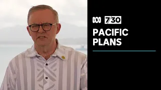 US unveils major plans for Pacific region at Pacific Islands Forum | 7.30