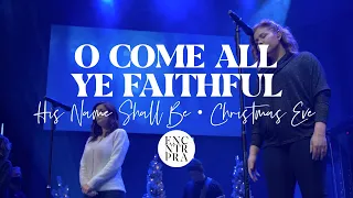 O Come All Ye Faithful (His Name Shall Be) Hillary Wein • LIVE • Encounter Praise