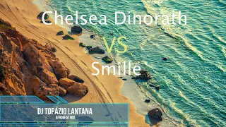 Chelsea Dinorath VS Smille (Dj Lantana) Mix AfroBeats #kizomba #angola