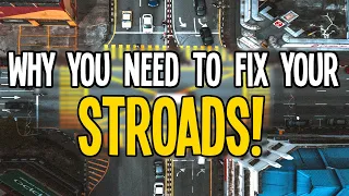 The Ugly Truth About STROADS & How to Fix Them!