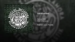 Dankbarkeit - Raf Camora & Bonez Mc