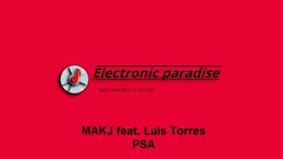 MAKJ feat. Luis Torres - PSA