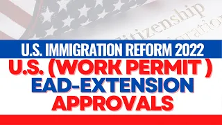 NEW EAD RULE [2022]: USCIS To Issue Auto-Extension EAD, I-765 Employment Authorization Document Rule