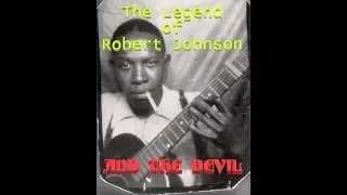 The Legend of Robert Johnson and the Devil